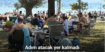 İstanbul’da sıcak havadan bunalan vatandaşlar Bebek sahiline akın etti