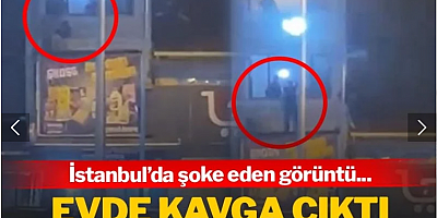İstanbul'da şoke eden görüntü: Evde kavga çıktı, pencereden attılar