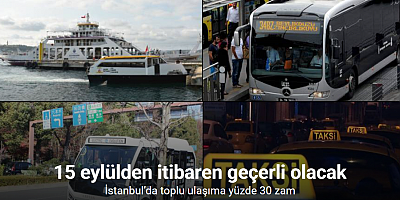 İstanbul’da toplu ulaşıma yüzde 30 zam