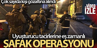 İstanbul'da uyuşturucu tacirlerine yönelik eş zamanlı operasyon
