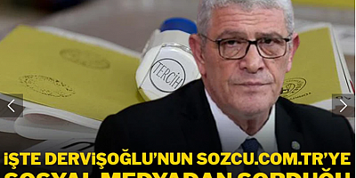 İşte Dervişoğlu'nun sozcu.com.tr'ye sosyal medyadan sorduğu sorunun yanıtı