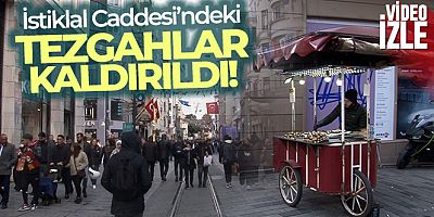 İstiklal Caddesi'ndeki tezgahlar kaldırıldı