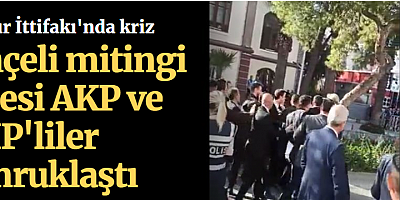 İttifakta kriz: Bahçeli mitingi öncesi AKP ve MHP'liler kavga etti