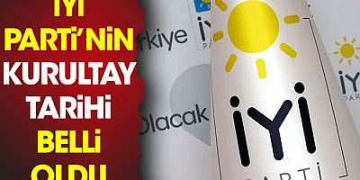 İYİ Parti'nin kurultay tarihi belli oldu