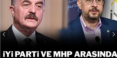 İYİ Parti ve MHP arasında ihanet gerilimi