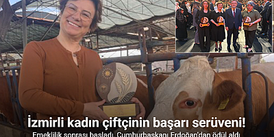 İzmirli kadın çiftçinin başarı serüveni Cumhurbaşkanlığı ödülüyle taçlandı