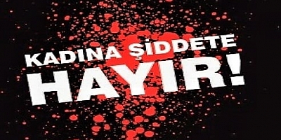 KADINA YÖNELİK ŞİDDET
