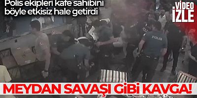 Kafede meydan savaşı gibi kavga