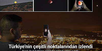 Kanlı Ay tutulması eşsiz bir görsel şölen sundu
