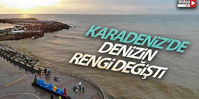 Karadeniz'de denizin rengi değişti