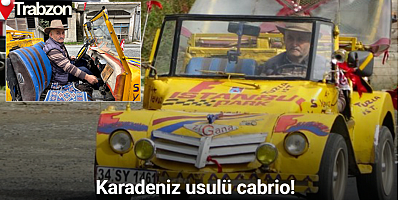 Karadeniz usulü cabrio