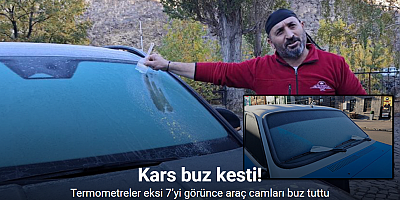 Kars buz kesti: Termometreler eksi 7’yi görünce araç camları buz tuttu