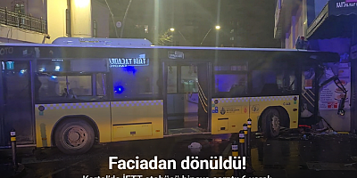 Kartal’da İETT otobüsü binaya çarptı: 6 yaralı