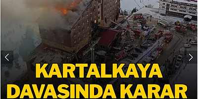 Kartalkaya davasında karar açıklandı