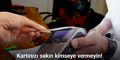 Kartınızı sakın kimseye vermeyin: Hesabı arkadaşı kullandı, cezayı sahibi aldı