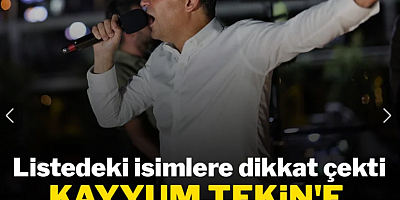 Kayyum Tekin'e sert tepki gösterdi: Listedeki isimlere dikkat çekti