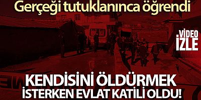 Kendisini öldürmek isterken evlat katili oldu: Gerçeği tutuklanınca öğrendi