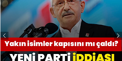 Kılıçdaroğlu için ‘yeni parti’ iddiası siyaseti karıştırdı
