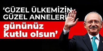 Kılıçdaroğlu'ndan 