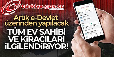 Kira sözleşmeleri e-Devlet'ten yapılabilecek