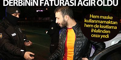 Kısıtlamada derbiyi izlemeye ve arkadaşına ilaç götürmeye çalışanların bahanesi işe yaramadı