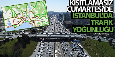Kısıtlamasız Cumartesi'de İstanbul'da trafik yoğunluğu
