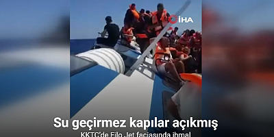 KKTC’de Filo Jet faciasında ihmal: Su geçirmez kapılar açıkmış