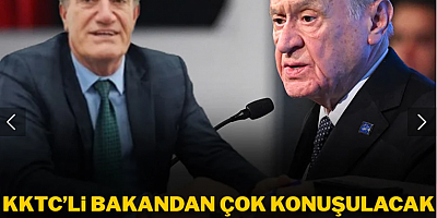 KKTC'li bakandan çok konuşulacak 'Bahçeli' çıkışı