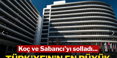 Koç ve Sabancı'yı solladı... Türkiye'nin en büyük holdingi artık değişti!