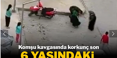 Komşu kavgasında korkunç son: 6 yaşındaki çocuğu bıçakladı