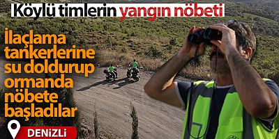 Köylü timlerin yangın nöbeti