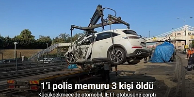 Küçükçekmece’de otomobil, İETT otobüsüne çarptı: 1’i polis memuru 3 kişi öldü