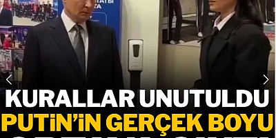 Kurallar unutuldu Putin'in gerçek boyu ortaya çıktı