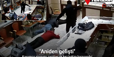 Kuyumcu soygunu zanlıları ilk kez hakim karşısında