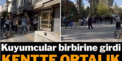 Kuyumcular birbirine girdi: Kentte ortalık savaş alanına döndü