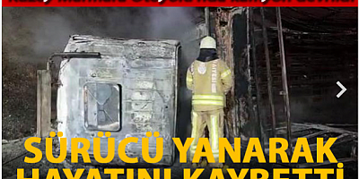 Kuzey Marmara Otoyolu'nda devrilen kamyonun sürücüsü yanarak öldü
