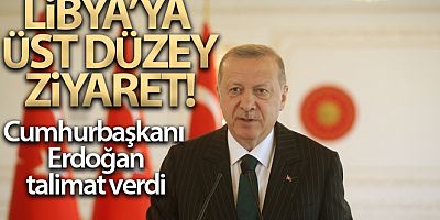 Libya'ya üst düzey ziyaret