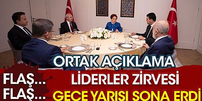 Liderler zirvesi gece yarısı sona erdi. Ortak açıklama yapıldı