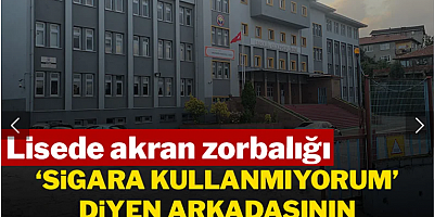 Lisede akran zorbalığı: ‘Sigara kullanmıyorum’ diyen arkadaşının çenesini kırdı