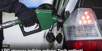 LPG otogaza indirim geliyor: Tarih netleşti