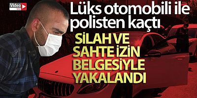 Lüks otomobili ile polisten kaçtı, silah ve sahte izin belgesiyle yakalandı