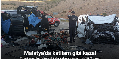 Malatya’da hafif ticari araç ile otomobil kafa kafaya çarpıştı: 4 ölü, 2 yaralı