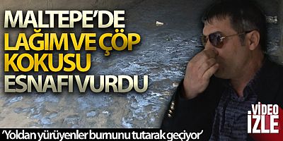 Maltepe'de Çamaşırcı Deresi'nin lağım kokusu ve çöpü esnafı vurdu