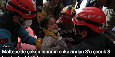 Maltepe’de çöken binanın enkazından 3’ü çocuk 8 kişi kurtarıldı! 6 kişi için arama çalışmaları devam ediyor
