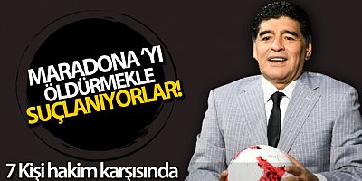 Maradona'yı öldürmekle suçlanan 7 kişi hakim karşısına çıktı