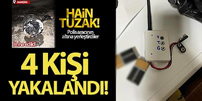 Mardin'de polisin aracına bomba düzeneği yerleştiren 4 kişi yakalandı