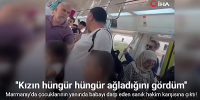 Marmaray’da çocuklarının yanında babayı darp eden sanık hakim karşısına çıktı