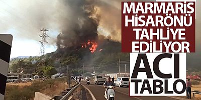 Marmaris Hisarönü tahliye ediliyor