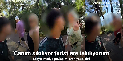 Marmaris’te ’canım sıkılıyor turistlere takılıyorum’ paylaşımı emniyette bitti