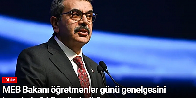 MEB Bakanı öğretmenler günü genelgesini imzaladı, 81 ile gönderildi